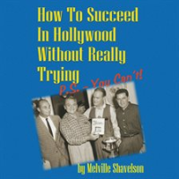 How_to_Succeed_in_Hollywood_without_Really_Trying